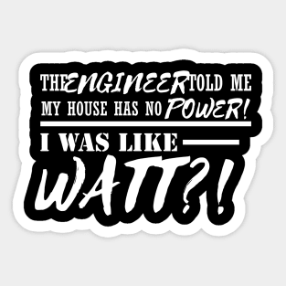 Funny Engineer Pun Electrician Gift Idea Puns Meme Sticker